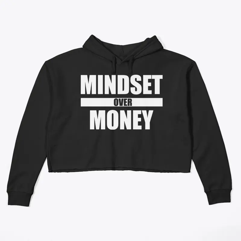 Mindset Over Money