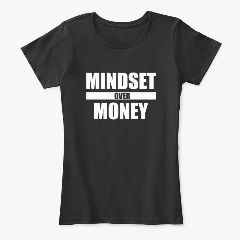 Mindset Over Money