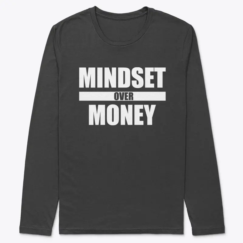 Mindset Over Money