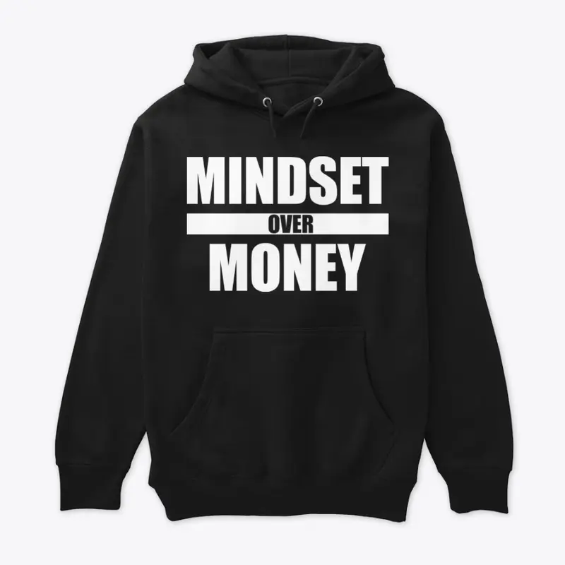 Mindset Over Money